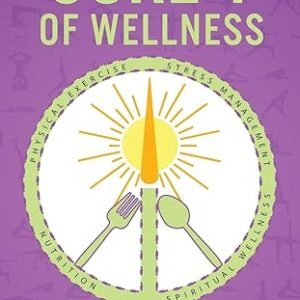 CORE 4 of Wellness: Nutrition | Physical Exercise | Stress Management | Spiritual Wellness Paperback – May 6, 2016