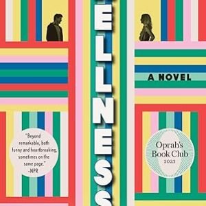 Wellness: A novel Paperback – June 25, 2024